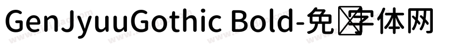 GenJyuuGothic Bold字体转换